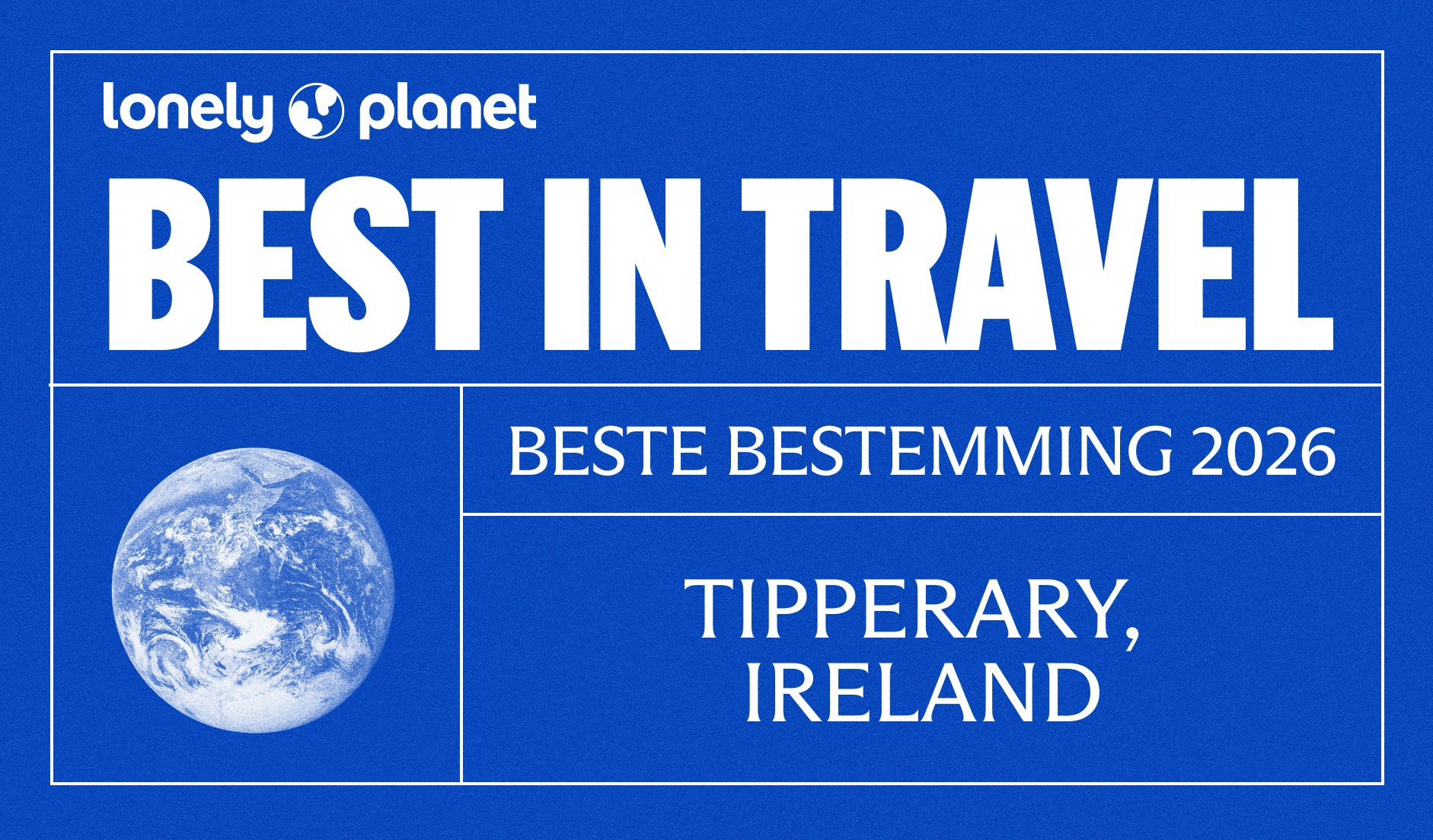 Blauw en wit grafisch ontwerp van Lonely Planet Best in Travel 2026 waarin de county Tipperary in Ierland wordt genoemd als topbestemming.