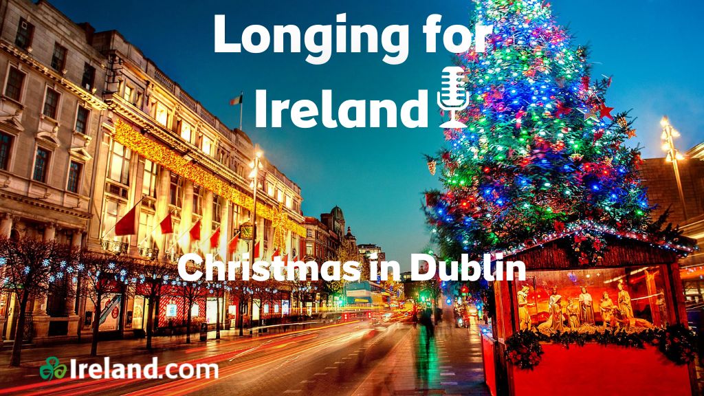 podcast christmas in dublin